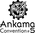 Ankama Convention #5 Ankama Convention #5