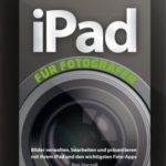 Test: “iPad für Fotografen” – der Schmöker für fotografierende Tablet-Besitzer