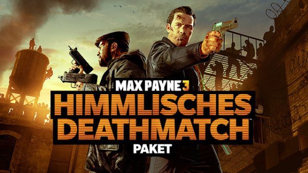 Max Payne 3_himmlisches_deatmatch Max Payne 3_himmlisches_deatmatch