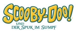 Scooby-Doo! Und der Spuk im Sumpf Scooby-Doo! Und der Spuk im Sumpf