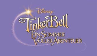 Disney Tinkerbell: Ein Sommer voller Abenteuer Disney Tinkerbell: Ein Sommer voller Abenteuer